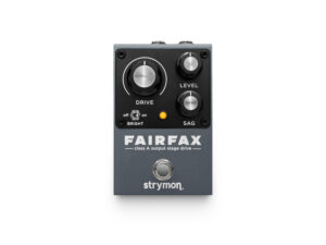STRYMON FAIRFAX ANALOG DISTORION