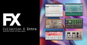 Arturia FX Collection 6 Intro